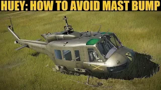 UH-1H Huey: How To Avoid "Mast Bumping" Tutorial | DCS WORLD