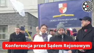 Grzegorz Braun: Konferencja przed Sądem Rejonowym w Warszawie