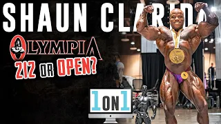 Shaun Clarida ANSWERS "212 or Open 2022 Mr Olympia?" | 1-on-1 Interview with Legion Sports Champion!