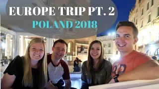 EUROPE TRIP PART 2 - POLAND