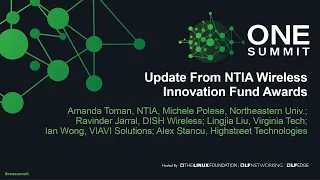 Update From NTIA...- Amanda Toman, Michele Polese, Ravinder Jarral, Lingjia Liu, Ian Wong, Alex