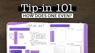 How to make + use tip-ins in your bullet journal 💜