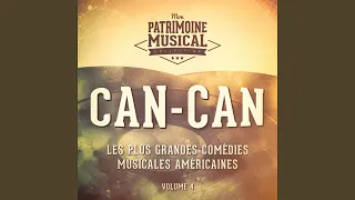 Can-Can (Finale) (Extrait De La Comédie Musicale « Can-Can »)