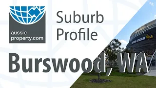 Suburb Profile Perth - Burswood