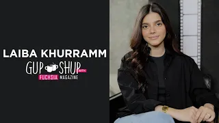 Laiba Khurram AKA Husna From Yunhi | Exclusive Interview | Gup Shup with FUCHSIA