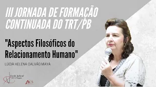 ASPECTOS FILOSÓFICOS DO RELACIONAMENTO HUMANO - 07.08.2019