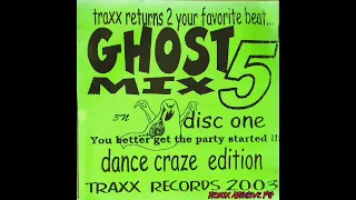 Ghost mix 5 2003 - Dj Traxx