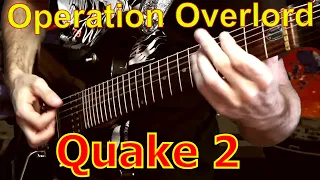 Quake 2 || Operation Overlord || OST Metal Cover #ProgMuz