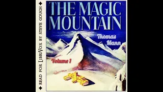 The Magic Mountain (Volume One) by Thomas Mann read by Steve Gough Part 1/3 | Full Audio Book