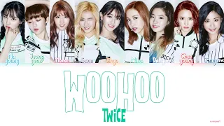 TWICE - Woohoo Lyrics (Color Coded Lyrics)