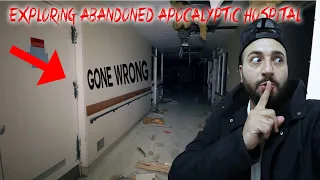 EXPLORING ABANDONED APOCALYPTIC HOSPITAL GONE WRONG!