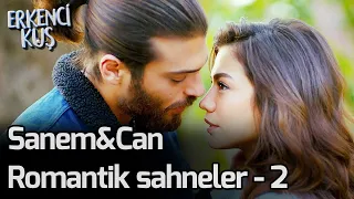 Erkenci Kuş | Sanem&Can Romantik Sahneler 2