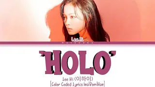 LEE HI - HOLO [Color Coded Lyrics Ina|Rom|Han] [INDO SUB]