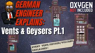 GERMAN ENGINEER explains ONI: SALT/WATER Geyser & COOL STEAM VENT! Oxygen Not Included Spaced Out