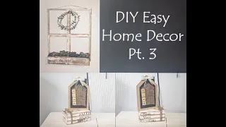 DIY Easy Home Decor Pt  3