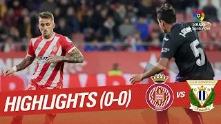 Highlights Girona FC vs CD Leganes (0-0)