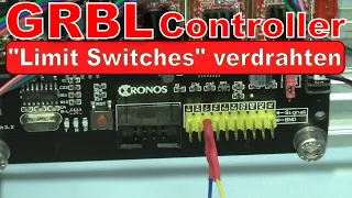 GRBL Controller Tutorial: End-Schalter anschließen und konfigurieren