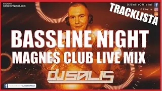 MAGNES WTÓREK DJ SALIS ⭐️ BASSLINE NIGHT LIVE MIX ⭐️12.02.22 ⭐️+TRACKLISTA