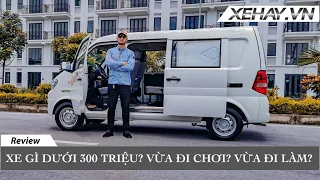 Xe gì dưới 300 triệu, vừa kinh doanh vừa đi chơi được? |XEHAY.VN|