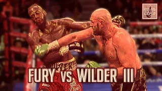 Tyson Fury vs Deontay Wilder III - Instant Classic