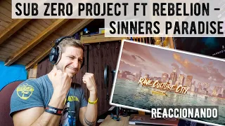 Sub Zero Project x Rebelion - Sinners Paradise [Mi Reacción Como Ingeniero de Sonido y Personal]