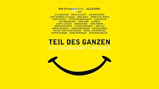 Bad Kreuznach lacht...-Allstars - Teil des Ganzen - Die Ehrenamts-Hymne (prod. by Benedikt Stumpf)
