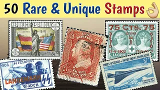 Rare Unique Stamps From Around The World | 50 Elusive Philetelic Items