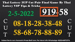 Thai Lottery 3UP Cut Pair Final Game By Thai Lottery VIP Tips & Tricks 2-5-2022