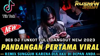 DJ SUNGGUH KARENA DIA AKU DI DEPAN ANDA !!! DJ PANDANGAN PERTAMA & MENUNGGU || DJ DANGDUT TERBARU ||