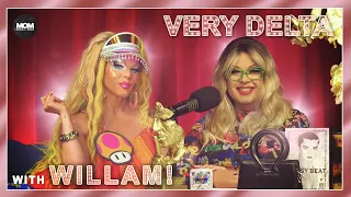 Very Delta #50 "Are You A MOM Executive Like Me?" (w/ Willam)