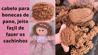 Cabelos para bonecas de pano jeito fácil de fazer os cachinhos