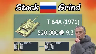 T-64A Stock Grind💀