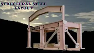 INTRO VIDEO ABOUT STEEL FABRICATION | STRUCTURAL STEEL LAYOUT