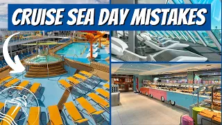 The 10 Sea Day Cruise Mistakes You are Still Making