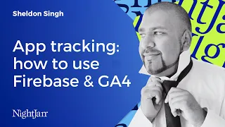 How to use Firebase and GA4 for app tracking
