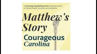 UofSC Courageous Carolina 2021: Matthew's Story