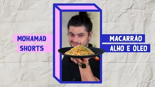 MACARRÃO ALHO E ÓLEO DIFERENTE | Mohamad Hindi | #shorts