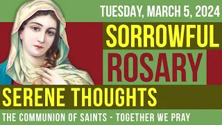 LISTEN - ROSARY TUESDAY - Theme: SERENE THOUGHTS