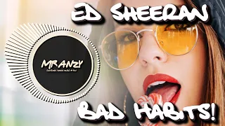 Ed Sheeran - Bad Habits (HBz Bounce Extended Remix) (Best Melbourne Bounce) Mr Anzy