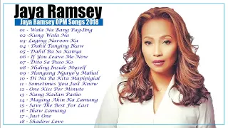 Jaya Ramsey Greatest Hits - Jaya Ramsey Nonstop Songs - Jaya Ramsey OPM Songs 2018 (hd)