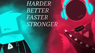 Harder Better Faster Stronger meme (JSAB)- Old