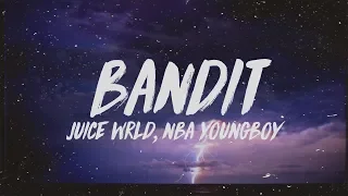 Juice WRLD - Bandit (Lyrics) ft. NBA YoungBoy