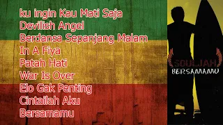 Souljah - Bersamamu (Full Album)