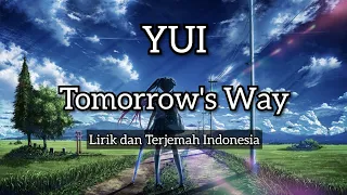 YUI - Tomorrow's Way Lirik Romanji+Terjemah Indonesia