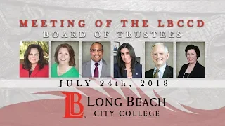 LBCCD - Board of Trustees Meeting - July 24, 2018