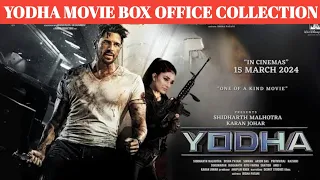 Yodha Movie Box Office Collection | Siddharth Malhotra