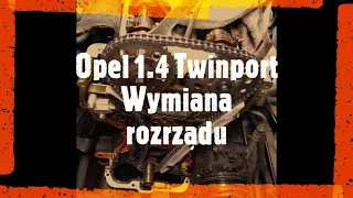 Opel 1.4 Twinport Wymiana łańcucha rozrządu