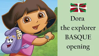 Dora the explorer BASQUE opening, english subtitles (Dora esploratzailea)