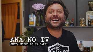 ANA NO TV   ¿Gusta ud. de un café? / Daniel Alcaíno