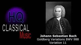 BACH - Goldberg Variations BWV 988 Variation 11 - High Quality Classical Music HQ